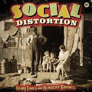 social distortion hard time and nursery rhymes