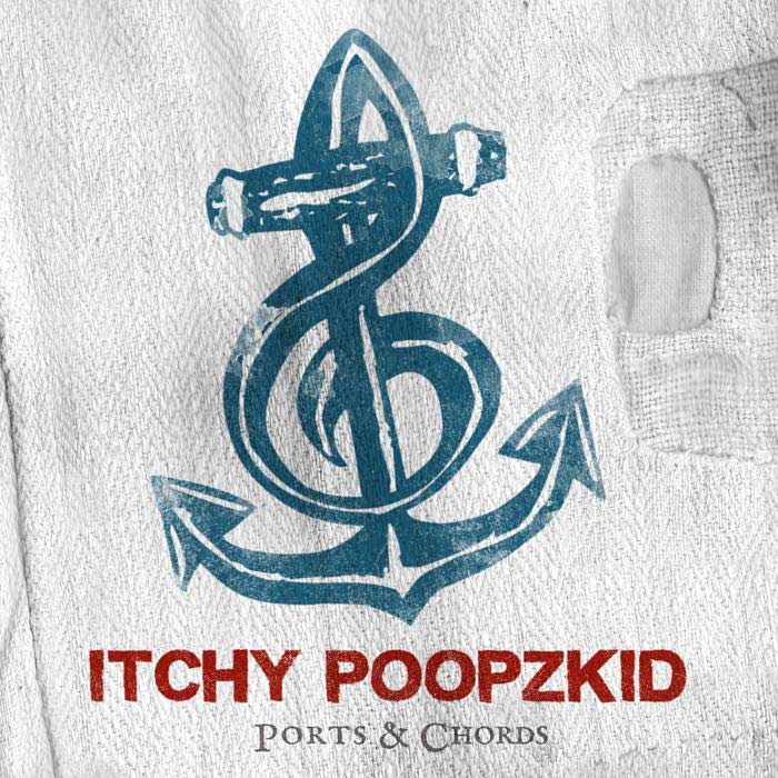 itchy Poopzkid - Ports Chords CD Album Cover - Label: Findaway Records