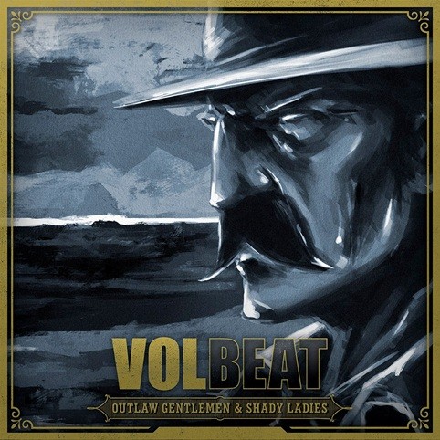 Albumcover volbeat outlaw gentlemen shady ladies