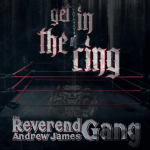 TheReverendAndrewJamesGang GetIntheRingAlbumcover(SkiKing)