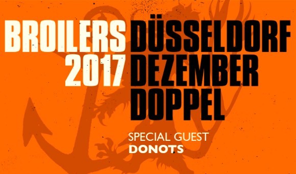 Düsseldorfer Punkrock Band Broilers Tour 2017 Punkrock Konzerte mit Donots, Emscherkurve 77 und Volxsturm