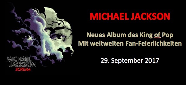 MICHAEL JACKSON Album „SCREAM“ zu Ehren des King of Pop mit weltweiten Fan-Feierlichkeiten