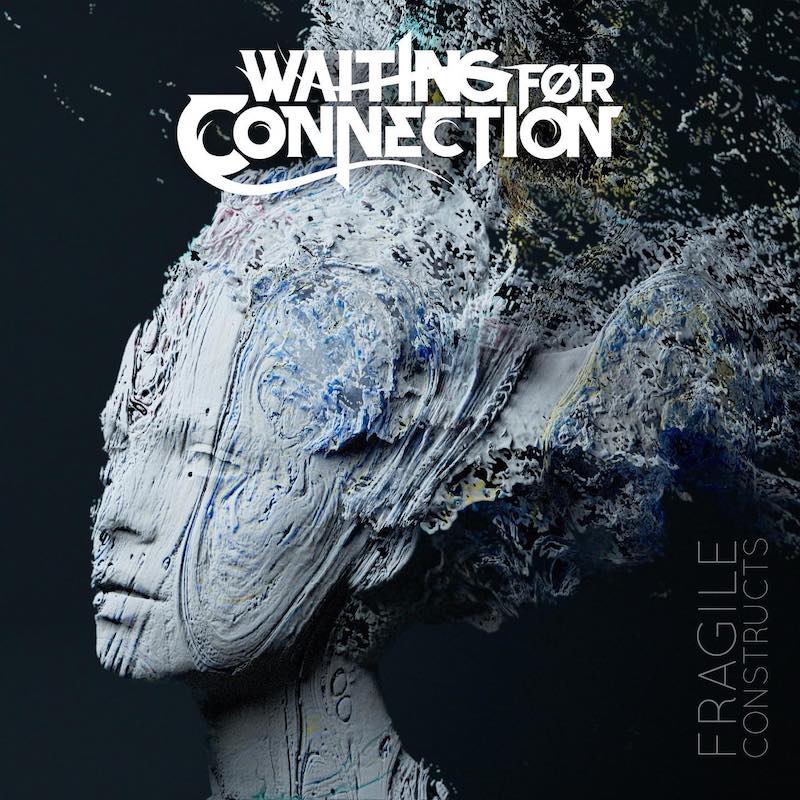 Waiting for Connection - Fragile Construction