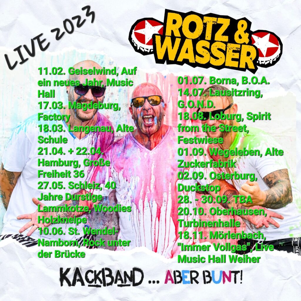 Rotz und Wasser Konzerttermine 2023