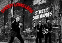 DADDY LONG LEGS - neues Album Street Sermons am 17.03.2023 (Yep Roc Records)