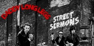 DADDY LONG LEGS - neues Album Street Sermons am 17.03.2023 (Yep Roc Records)