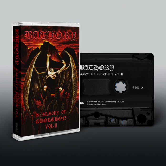 Bathory - In memory of Quorthon Vol.II von Bathory - MC (Standard) Bildquelle: EMP.de / Bathory Bathory - In memory of Quorthon Vol.II von Bathory - MC (Standard) Bildquelle: EMP.de / Bathory