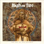 High On Fire - The art of self defense (25th Anniversary Album) von High On Fire - 2-LP (Coloured