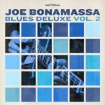 Joe Bonamassa - Blues deluxe Vol.2 von Joe Bonamassa - CD (Digipak) Bildquelle: EMP.de / Joe Bonamassa