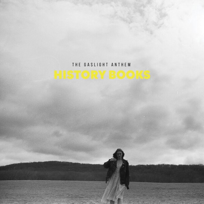 The Gaslight Anthem - History books von The Gaslight Anthem - LP (Standard) Bildquelle: EMP.de / The Gaslight Anthem The Gaslight Anthem - History books von The Gaslight Anthem - LP (Standard) Bildquelle: EMP.de / The Gaslight Anthem