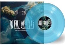 To Kill Achilles - Something to remember me by von To Kill Achilles - LP (Coloured