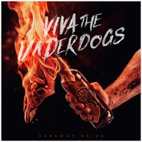 Album Cover: Parkway Drive - Viva The Underdogs - CD Bildquelle: impericon.com / Parkway Drive