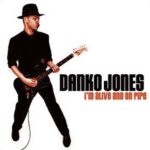 Danko Jones - I'm alive and on fire von Danko Jones - CD (Jewelcase) Bildquelle: EMP.de / Danko Jones