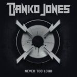 Danko Jones - Never too loud von Danko Jones - LP () Bildquelle: EMP.de / Danko Jones
