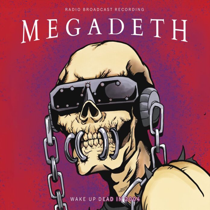 Megadeth - Wake up dead in 2004 /  Radio Broadcast von Megadeth - LP (Coloured