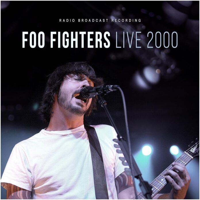 Foo Fighters - Live 2000 / Radio Broadcast von Foo Fighters - 