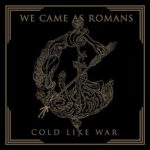We Came As Romans - Cold like war von We Came As Romans - CD (Jewelcase) Bildquelle: EMP.de / We Came As Romans