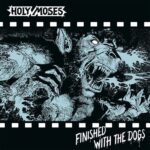 Holy Moses - Finished With The Dogs von Holy Moses - CD (Re-Release