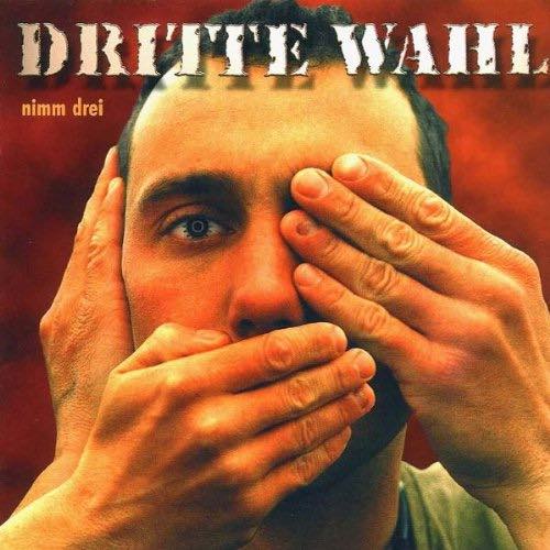 Plattencover Album Cover: Dritte Wahl - Nimm Drei