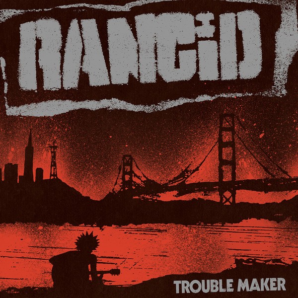Das neue RANCID Album Trouble Maker erscheint am 9. Juni 2017 auf Hellcat Records. Rancid Promo Foto: Anthony Marchitiello