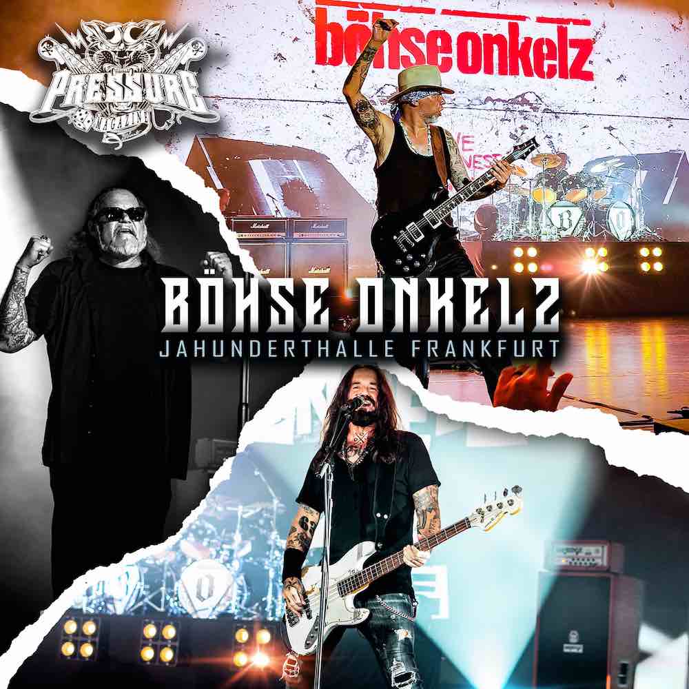 Böhse Onkelz 40 Jahre live in Frankfurt Pressure Magazine